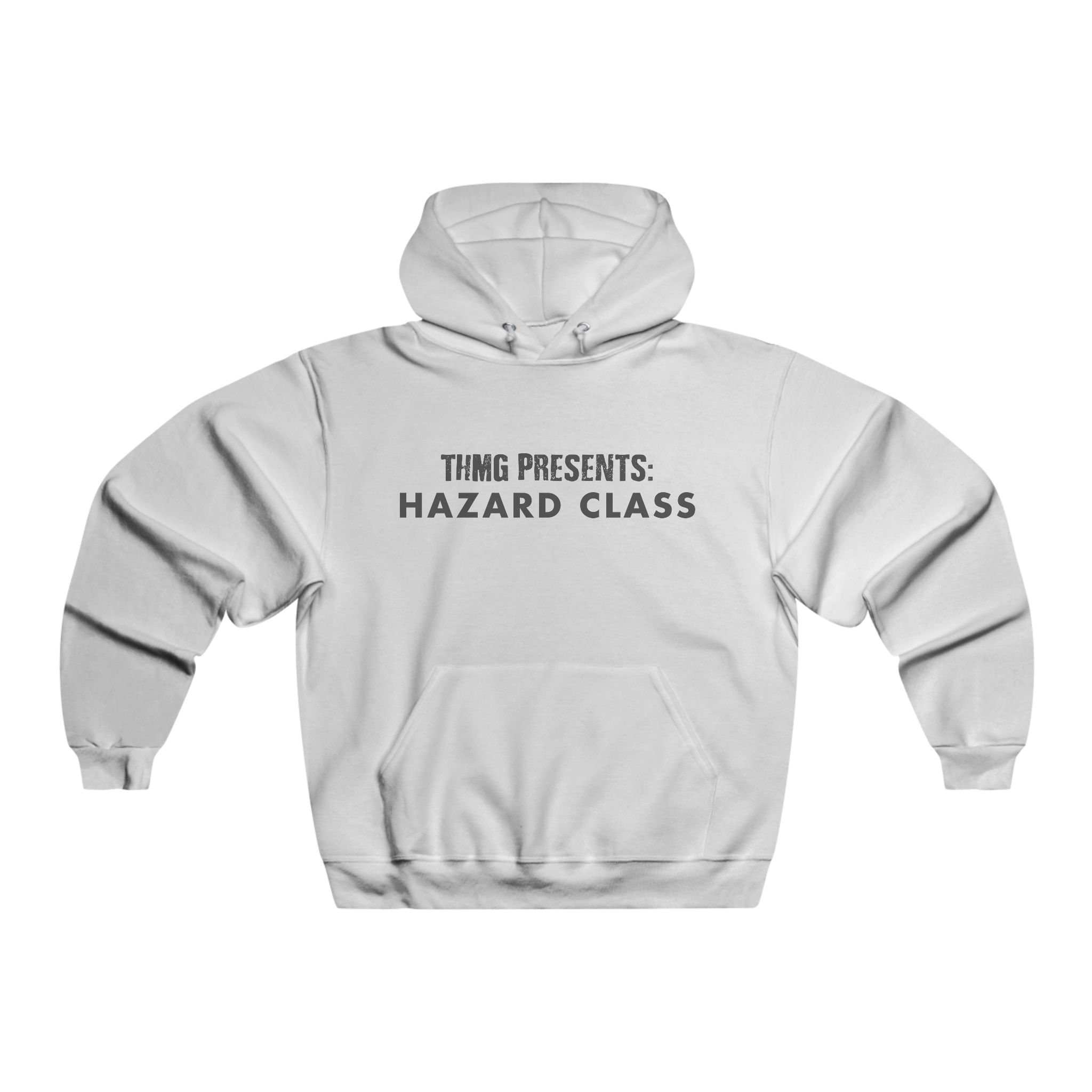 Hazard Class "I Am Hazardous" Graphic Hoodie